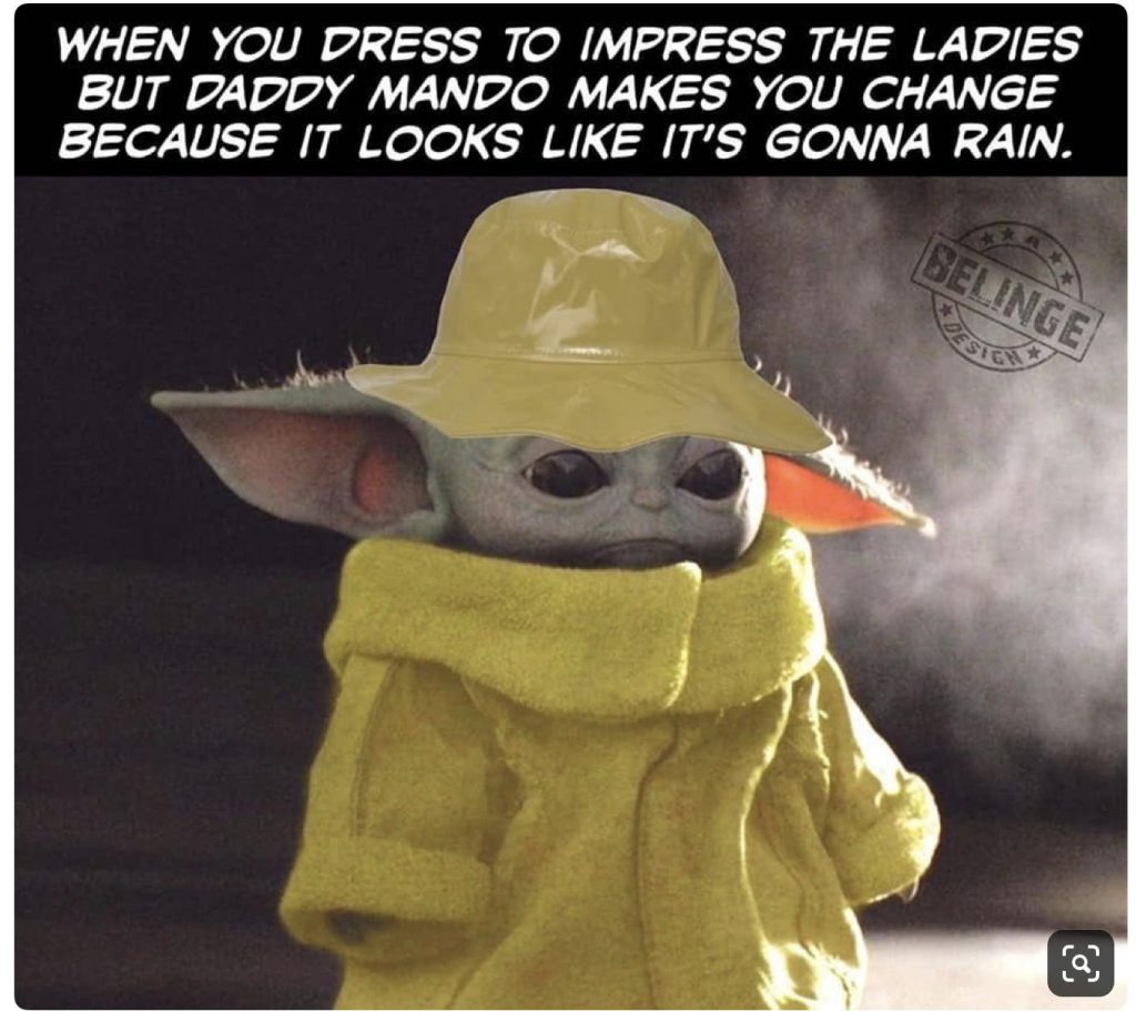 More Baby Yoda Memes Because They Make Me Smile Live One Good Life