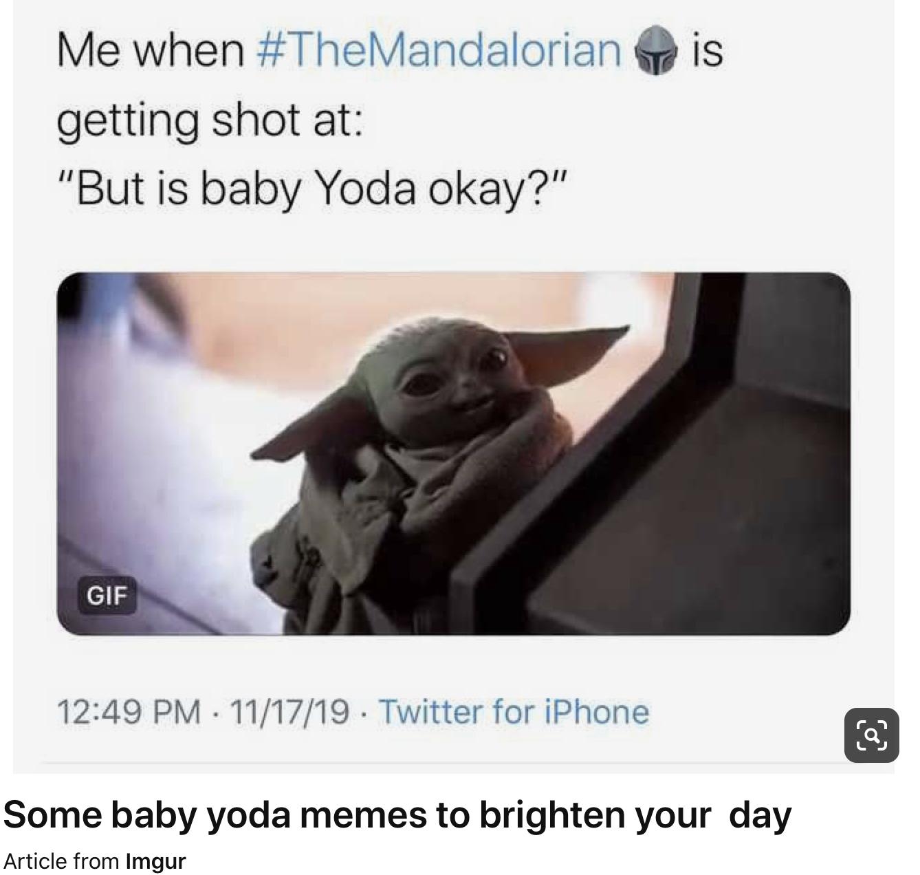 More Baby Yoda Memes Just Because Live One Good Life